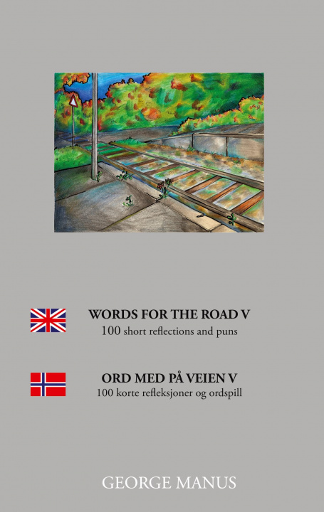 Livro Words for the Road V George Manus