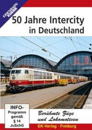 Wideo 50 Jahre Intercity in Deutschland 