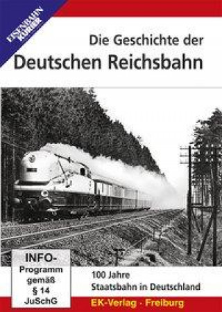 Video Die Geschichte der Deutschen Reichsbahn 