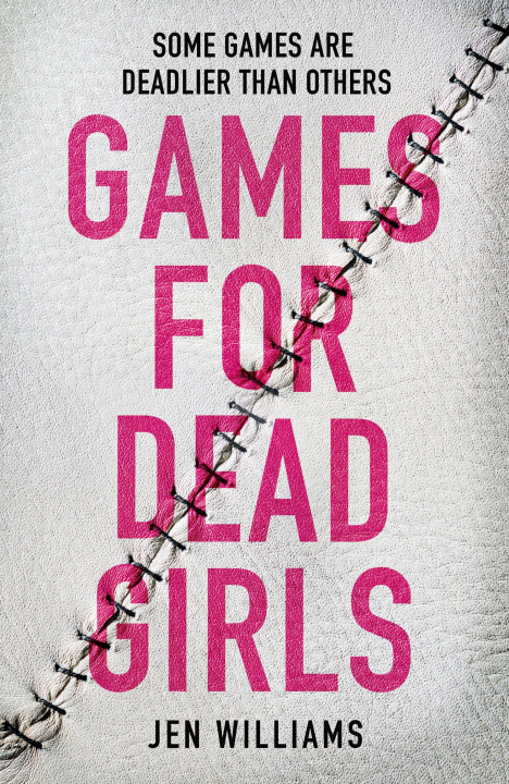 Kniha Games for Dead Girls Jen Williams