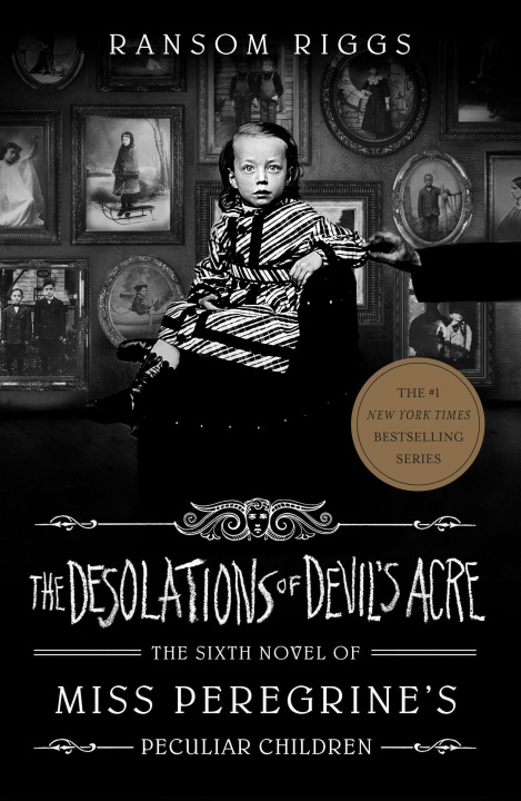 Kniha Desolations of Devil's Acre Ransom Riggs