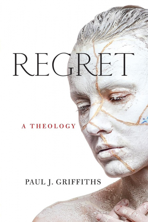 Kniha Regret Paul J. Griffiths