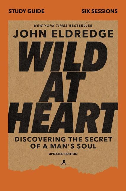 Книга Wild at Heart Study Guide, Updated Edition 