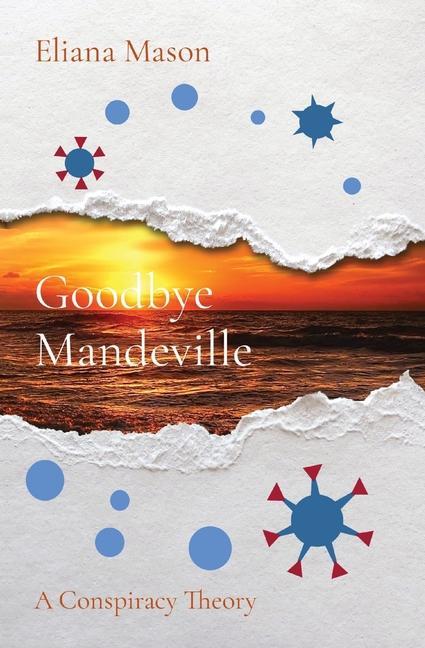 Buch Goodbye Mandeville Daniel Yin