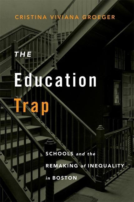 Knjiga Education Trap Cristina Viviana Groeger