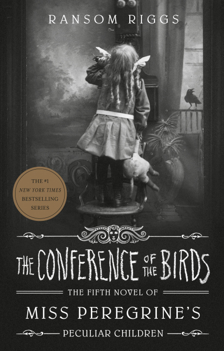 Könyv Conference of the Birds Ransom Riggs