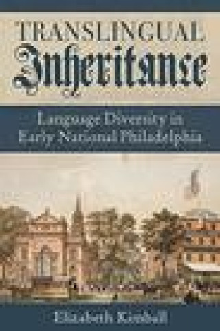Knjiga Translingual Inheritance Elizabeth Kimball