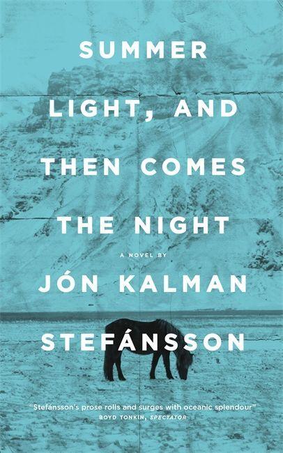Книга Summer Light, and Then Comes the Night Jon Kalman Stefansson