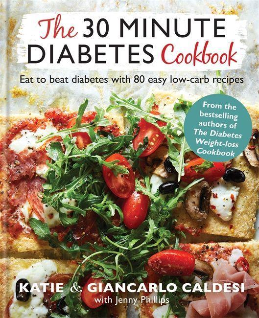Könyv 30 Minute Diabetes Cookbook Katie Caldesi & Giancarlo Caldesi