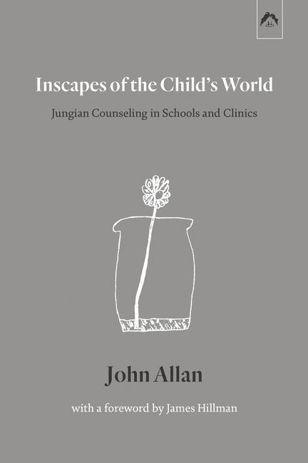 Kniha Inscapes of the Child's World James Hillman