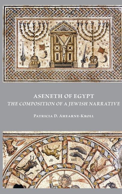 Knjiga Aseneth of Egypt Patricia D. Ahearne-Kroll