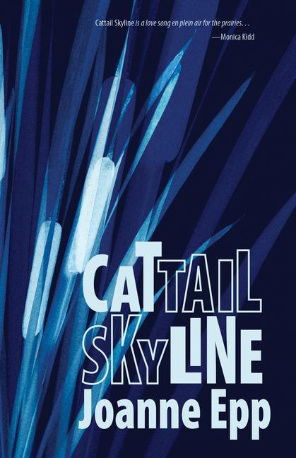 Book Cattail Skyline Joanne Epp