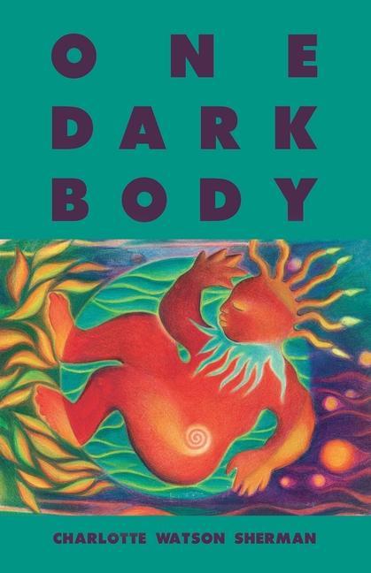 Book One Dark Body Charlotte Watson Sherman