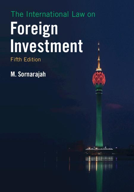 Kniha International Law on Foreign Investment M. (National University of Singapore) Sornarajah