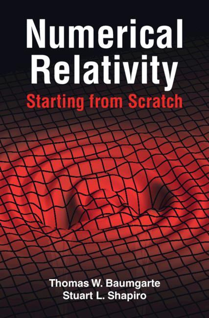 Boek Numerical Relativity: Starting from Scratch Stuart L. Shapiro