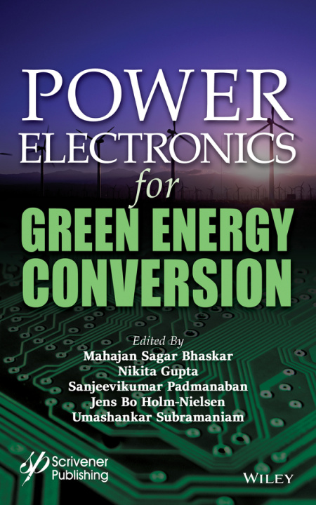 Kniha Power Electronics for Green Energy Conversion Mahajan Sagar Bhaskar