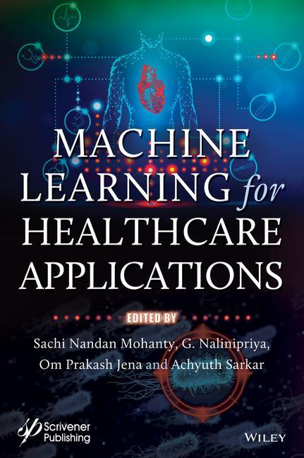 Книга Machine Learning for Healthcare Applications G. Nalinipriya