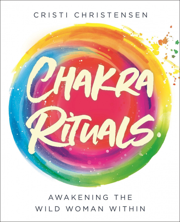 Könyv Chakra Rituals 