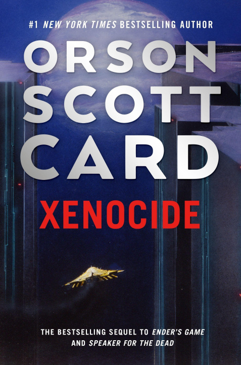 Book Xenocide: Volume Three of the Ender Saga 