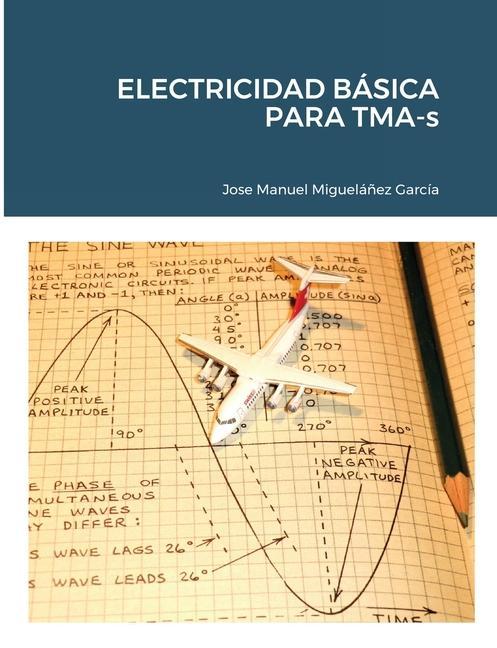 Könyv ELECTRICIDAD BASICA PARA TMA-s 