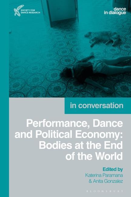 Book Performance, Dance and Political Economy PARAMANA KATERINA