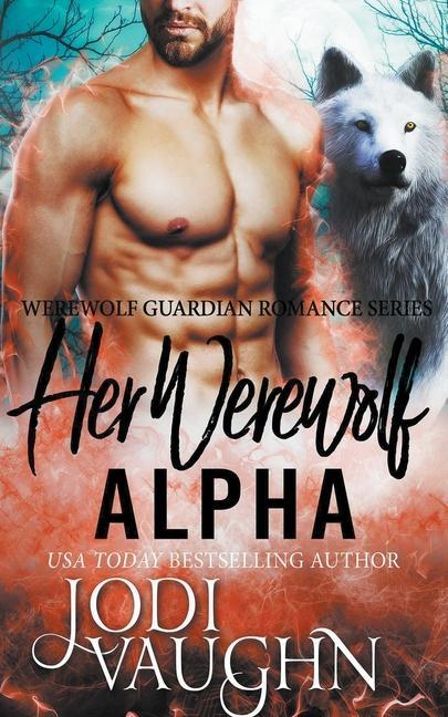 Könyv Her Werewolf Alpha 