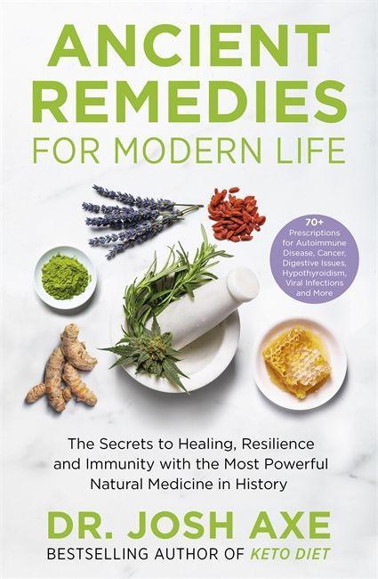 Könyv Ancient Remedies for Modern Life Dr Josh Axe