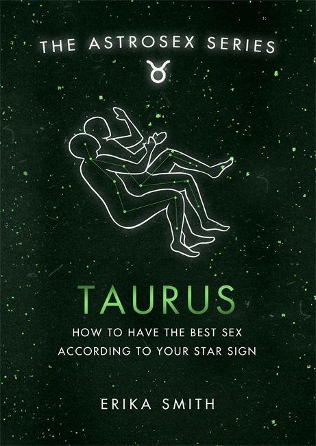 Carte Astrosex: Taurus Erika W. Smith