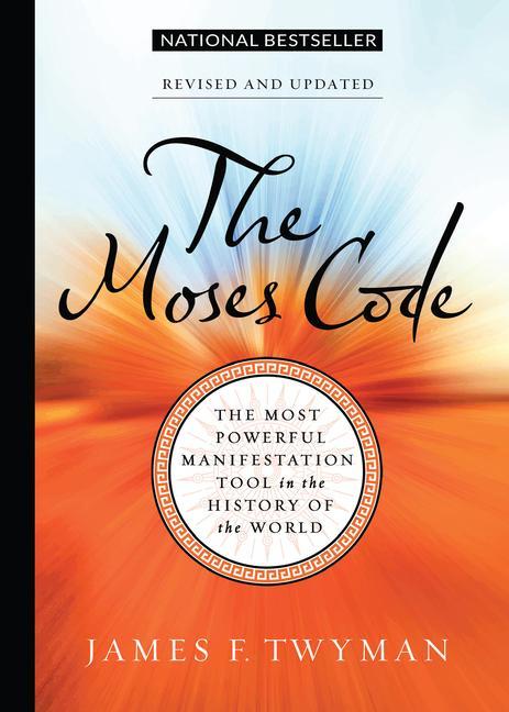 Könyv The Moses Code: The Most Powerful Manifestation Tool in the History of the World, Revised and Updated 