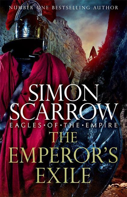 Carte Emperor's Exile (Eagles of the Empire 19) Simon Scarrow