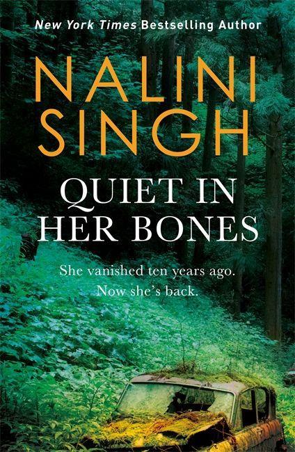 Carte Quiet in Her Bones Nalini Singh
