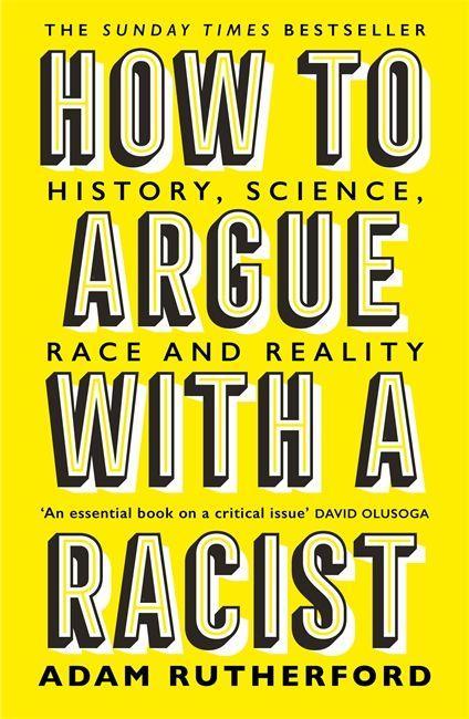 Könyv How to Argue With a Racist Adam Rutherford
