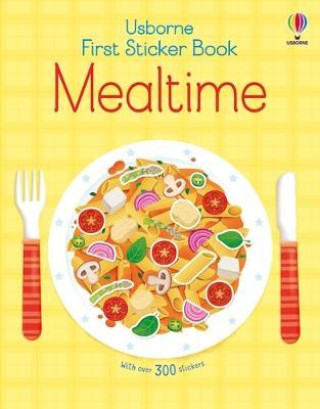 Kniha First Sticker Book - Mealtime Kate Nolan