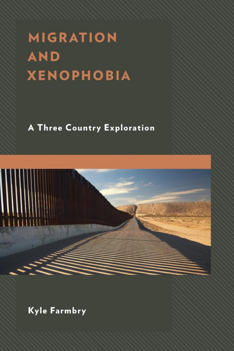 Buch Migration and Xenophobia Kyle Farmbry