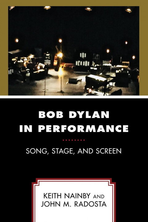 Carte Bob Dylan in Performance Nainby Keith Nainby