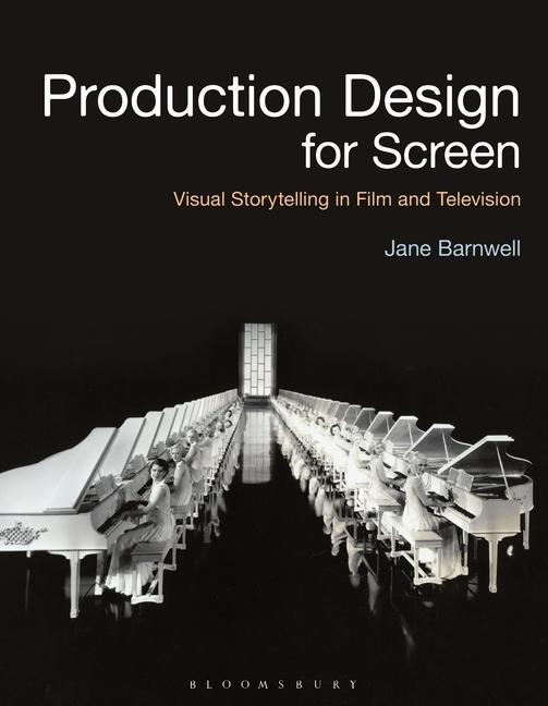 Kniha Production Design for Screen: Visual Storytelling in Film and Television 