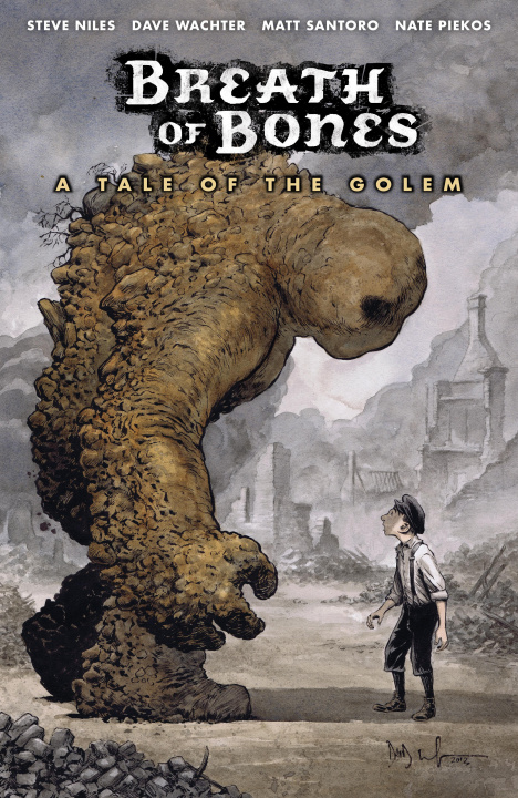 Könyv Breath Of Bones: A Tale Of The Golem Matt Santoro