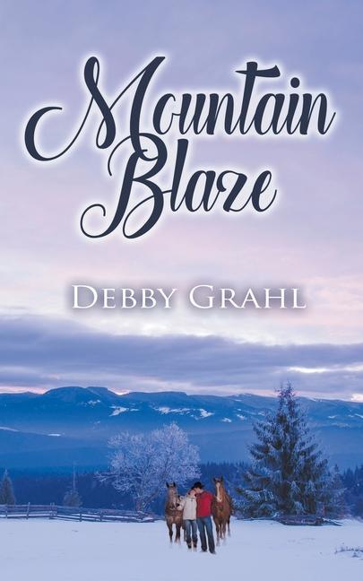Buch Mountain Blaze Debby Grahl