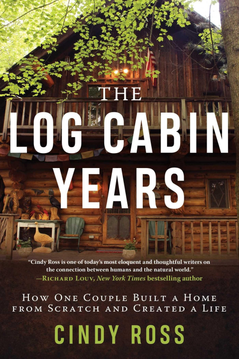 Knjiga Log Cabin Years Cindy Ross