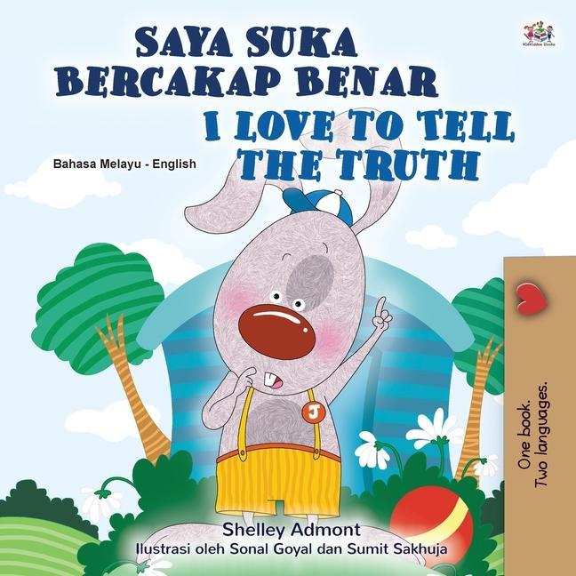 Kniha I Love to Tell the Truth (Malay English Bilingual Children's Book) Kidkiddos Books
