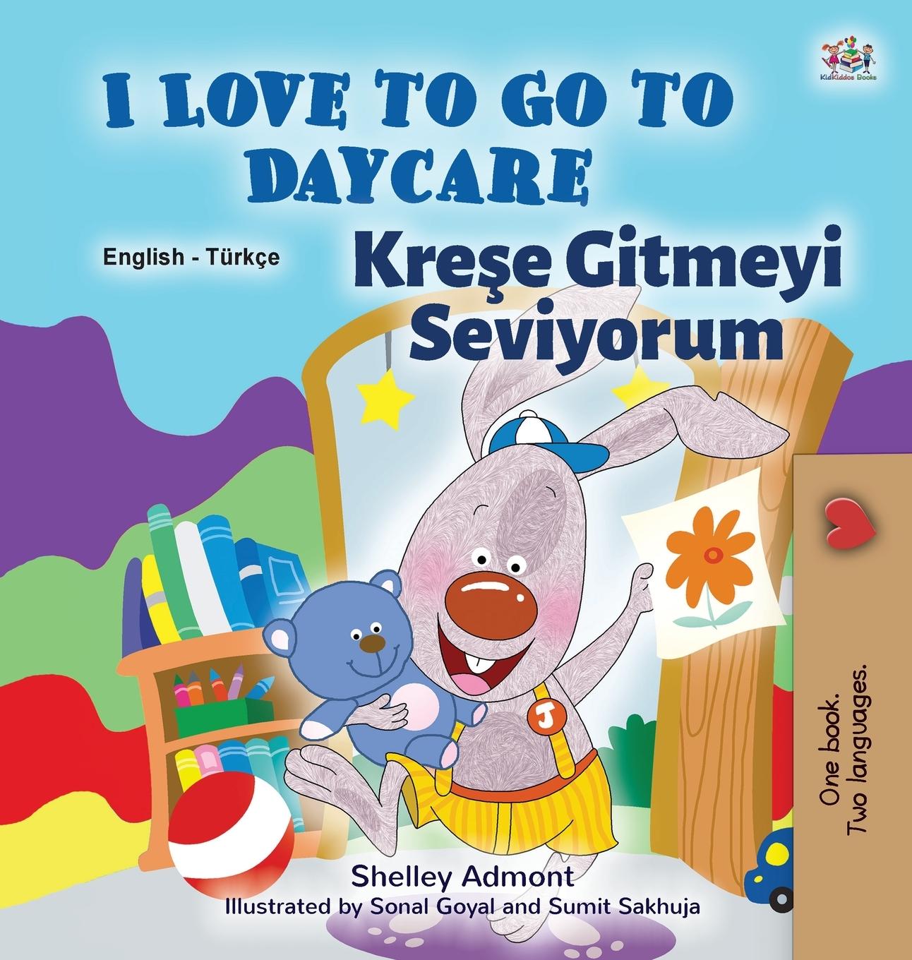 Kniha I Love to Go to Daycare (English Turkish Bilingual Book for Kids) Kidkiddos Books