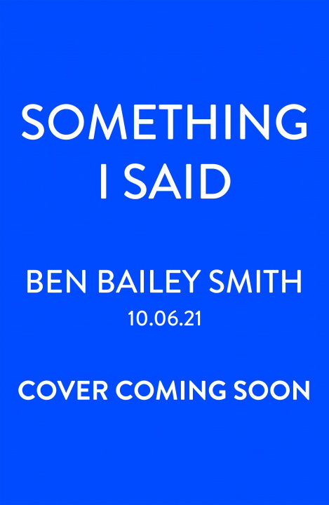 Libro Something I Said Ben Bailey Smith