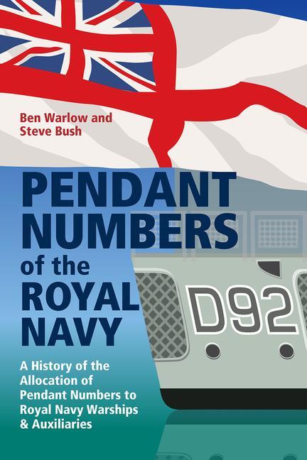 Kniha Pendant Numbers of the Royal Navy Ben Warlow