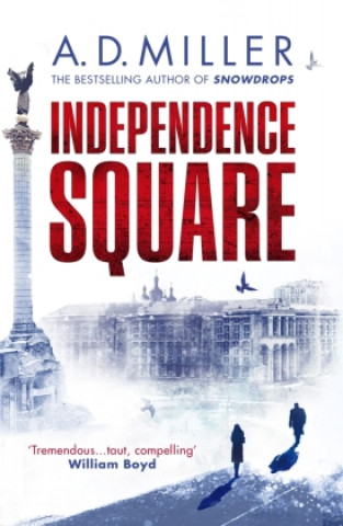 Book Independence Square A. D. Miller