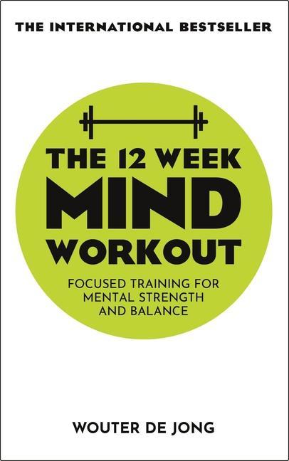 Knjiga The 12 Week Mind Workout WOUTER DE JONG