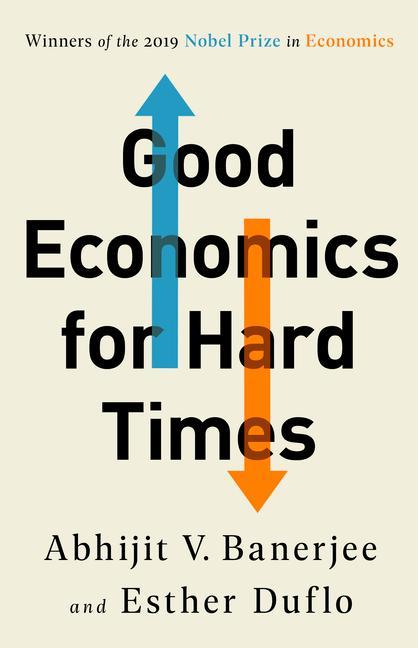 Book Good Economics for Hard Times Esther Duflo