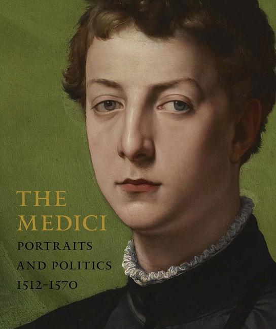 Kniha Medici - Portraits and Politics, 1512-1570 Carlo Falciani
