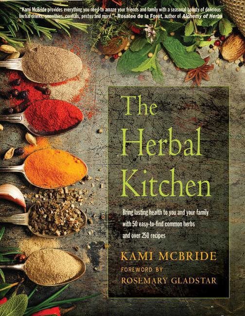 Kniha Herbal Kitchen Rosemary Gladstar