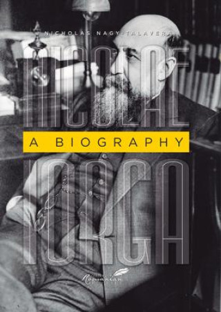 Libro Nicolae Iorga Nicholas M. Nagy-Talavera