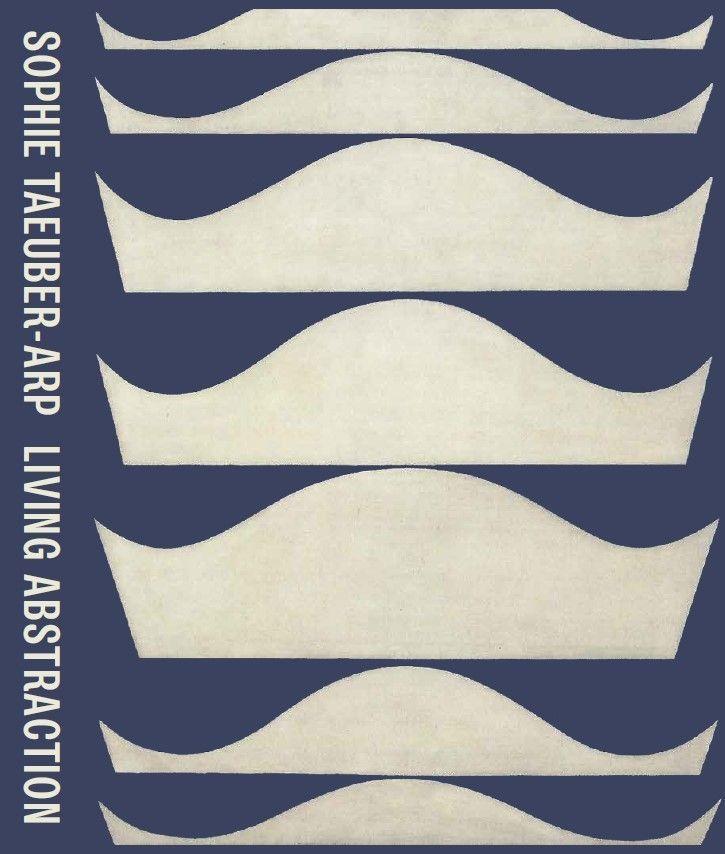 Carte Sophie Taeuber-Arp: Living Abstraction 